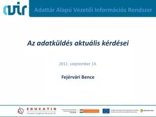 adatt r alap vezet i inform ci s rendszer