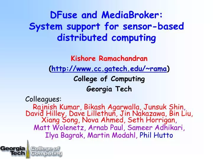 dfuse and mediabroker system support for sensor based distributed computing