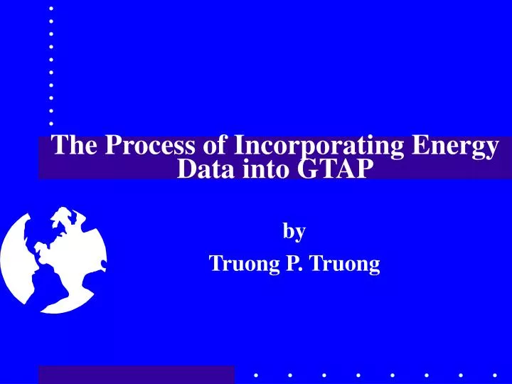 the process of incorporating energy data into gtap
