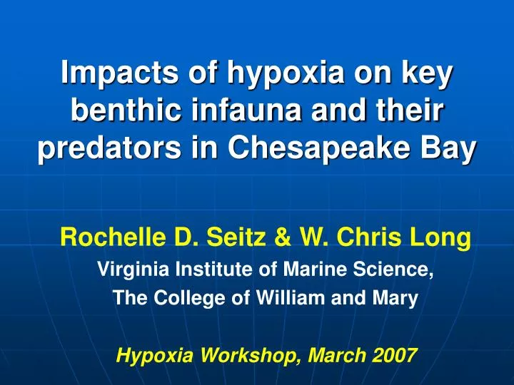 impacts of hypoxia on key benthic infauna and their predators in chesapeake bay