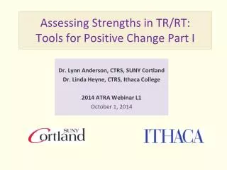 Assessing Strengths in TR/RT: Tools for Positive Change Part I