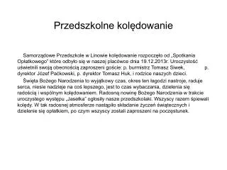 przedszkolne kol dowanie