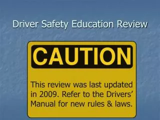 Driver Safety Education Review