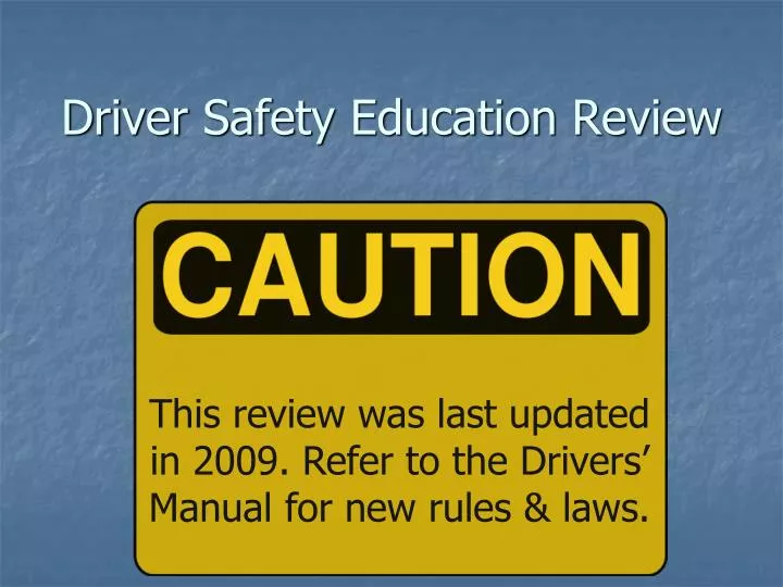 driver safety education review