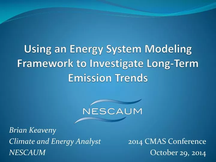 using an energy system modeling framework to investigate long term emission trends