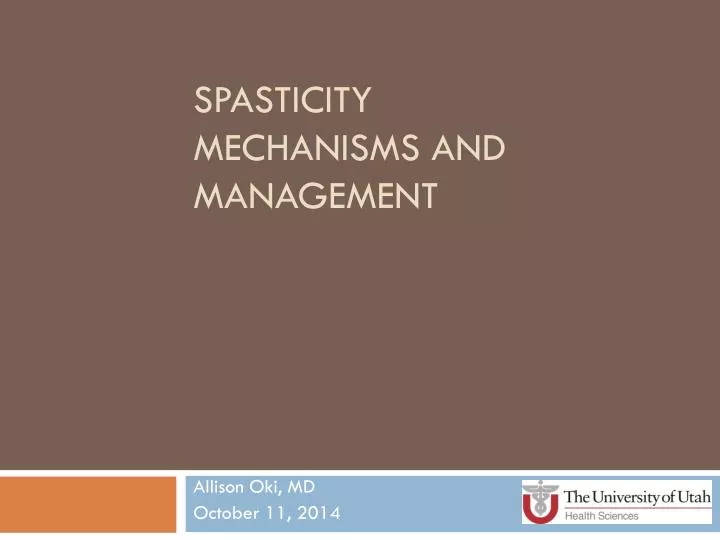 spasticity mechanisms and management