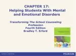 CHAPTER 17: Helping Students With Mental and Emotional Disorders