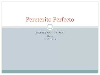 pereterito perfecto