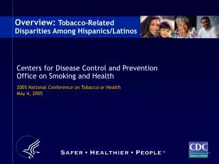 Overview: Tobacco-Related Disparities Among Hispanics/Latinos