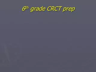 6 th grade CRCT prep