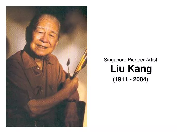 singapore pioneer artist liu kang 1911 2004