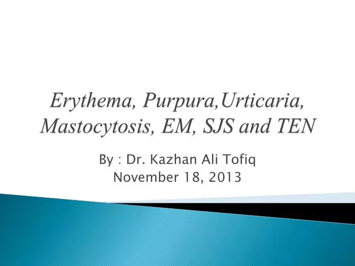 erythema purpura urticaria mastocytosis em sjs and ten