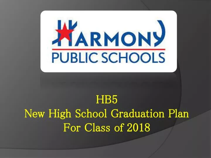 hb5 new high school graduation plan for class of 2018