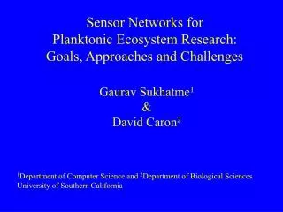 Sensor Networks for Planktonic Ecosystem Research: Goals, Approaches and Challenges
