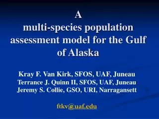 A multi-species population assessment model for the Gulf of Alaska