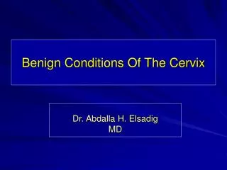 benign conditions of the cervix