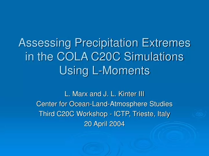 assessing precipitation extremes in the cola c20c simulations using l moments