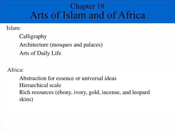 chapter 18 arts of islam and of africa
