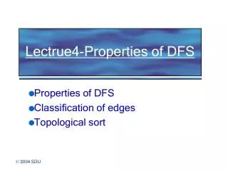 Lectrue4-Properties of DFS