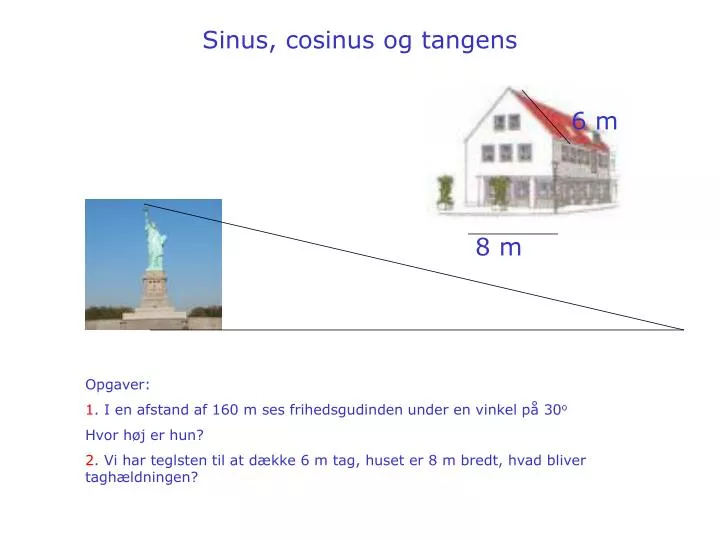 sinus cosinus og tangens