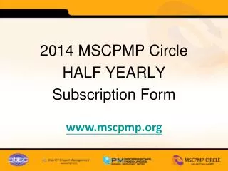 2014 MSCPMP Circle HALF YEARLY Subscription Form