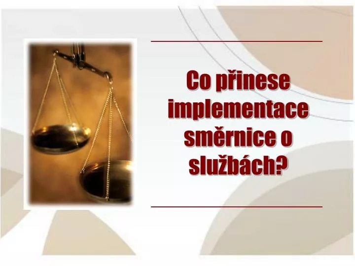 co p inese implementace sm rnice o slu b ch