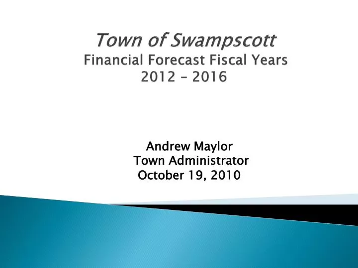 town of swampscott financial forecast fiscal years 20 12 201 6