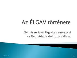 az lgav t rt nete