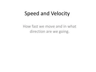 speed and velocity