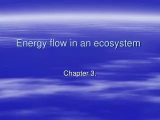 Energy flow in an ecosystem
