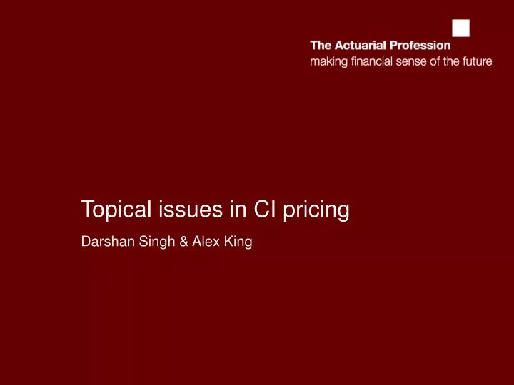 topical issues in ci pricing