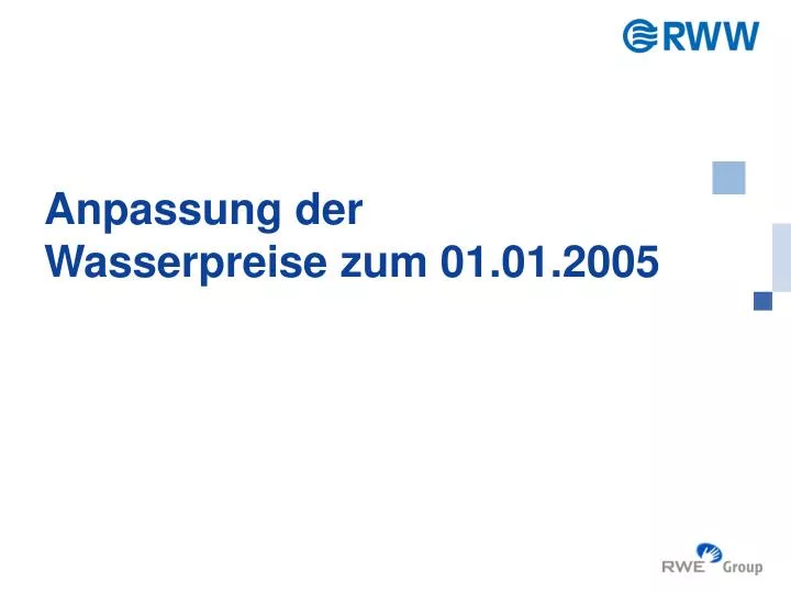 anpassung der wasserpreise zum 01 01 2005