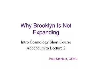 Why Brooklyn Is Not Expanding