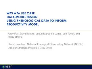 WP3 WP6 Use case Data Model fusion using phenological data to inform productivity model