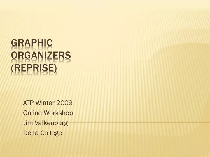 atp winter 2009 online workshop jim valkenburg delta college