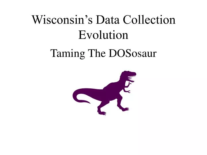 wisconsin s data collection evolution