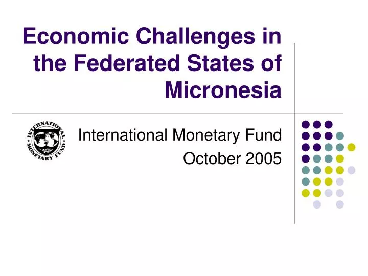 economic challenges in the federated states of micronesia