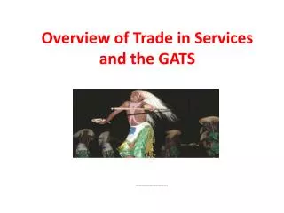 Overview of Trade in Services and the GATS