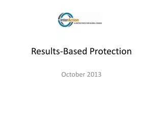 Results-Based Protection