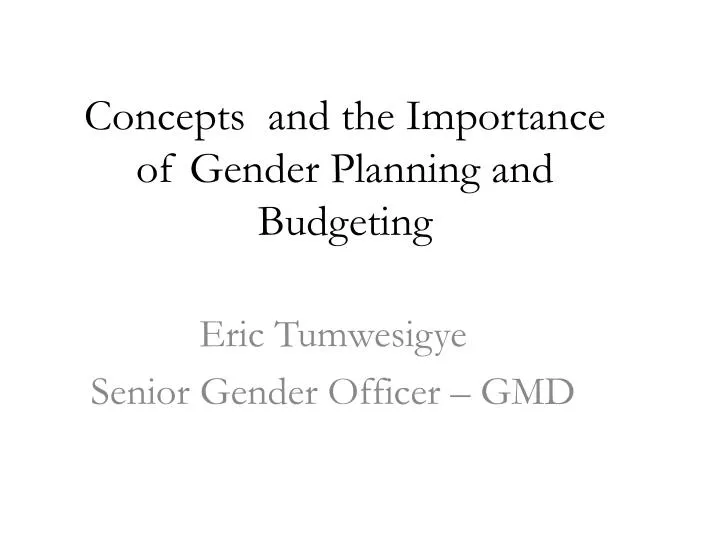 concepts and the importance of gender planning and budgeting