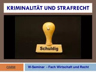 kriminalit t und strafrecht