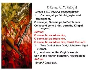 O Come, All Ye Faithful