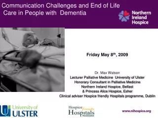 Communication Challenges and End of Life Care in People with Dementia