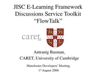 JISC E-Learning Framework Discussions Service Toolkit “FlowTalk”