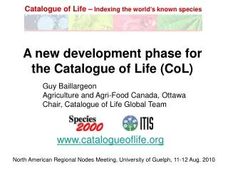 A new development phase for the Catalogue of Life (CoL)