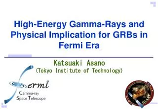 High-Energy Gamma-Rays and Physical Implication for GRBs in Fermi Era