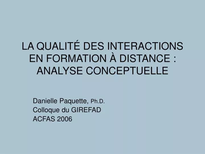 la qualit des interactions en formation distance analyse conceptuelle