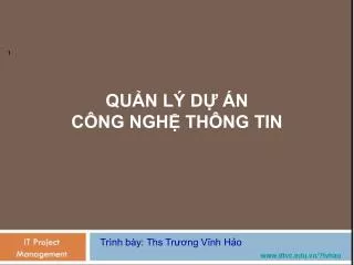 qu n l d n c ng ngh th ng tin
