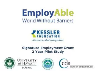 Signature Employment Grant 2 Year Pilot Study