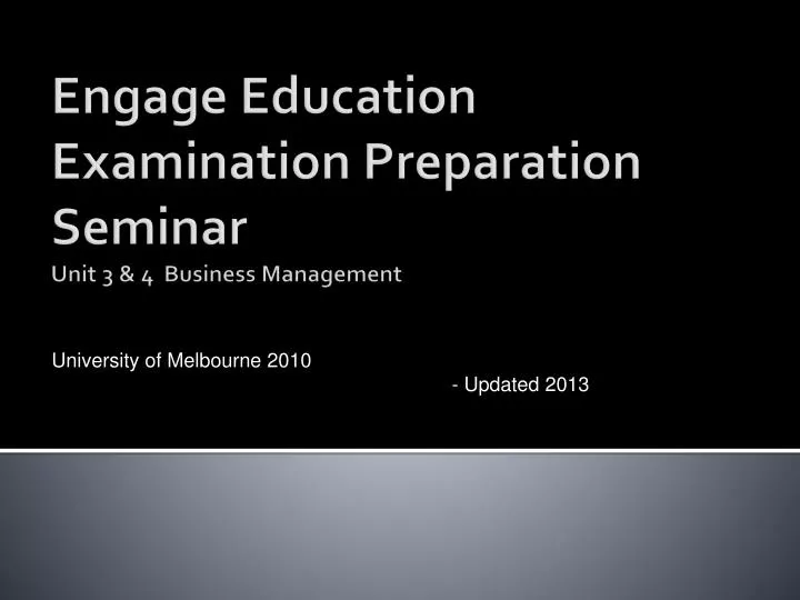 engage education examination preparation seminar unit 3 4 business management